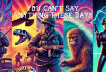 You Can’t Say Anything These Days’