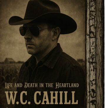 w c cahill life and death in the heartland